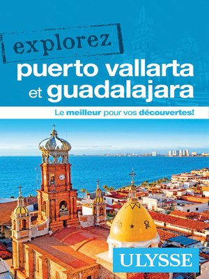 cover image of Explorez Puerto Vallarta et Guadalajara
